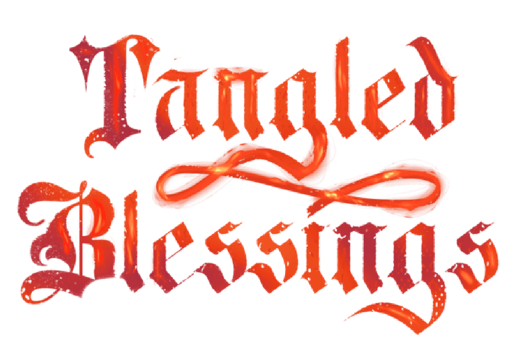 Tangled Blessings