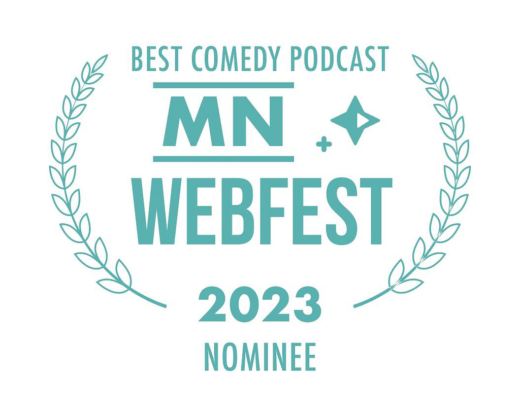 The Sticker Game: Best Comedy Podcast MN Webfest 2023 Nominee